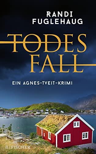 Todesfall: Ein Agnes-Tveit-Krimi