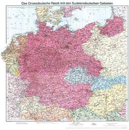 Historische Karte: Deutschland 1938 - Das Großdeutsche Reich mit dem Sudetendeutschen Gebieten (plano): Deutsche Reich - Sudetenland