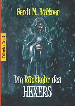 Die Rückkehr des Hexers: Trilogie / Teil 2