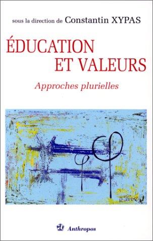 Education et valeurs : approches plurielles