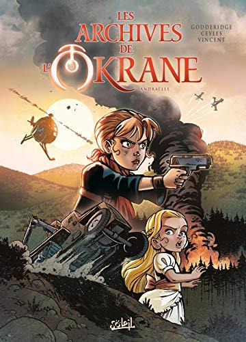 Les archives de l'Okrane. Vol. 1. Andraëlle