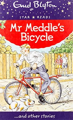 Mr Meddle's Bicycle (Enid Blyton: Star Reads Series 1)