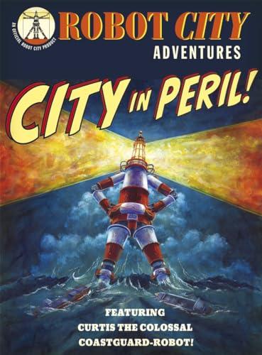 Robot City City in Peril!