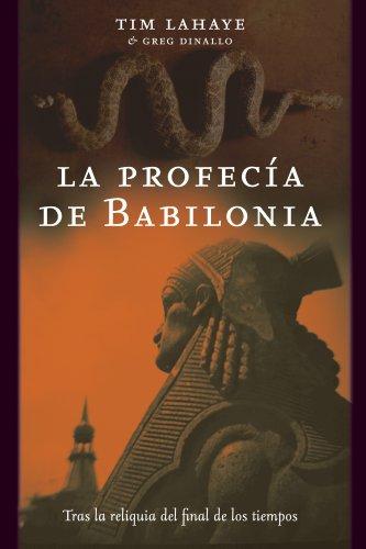 La profecía de Babilonia: Tras la reliquia del final de los tiempos (MR Narrativa)