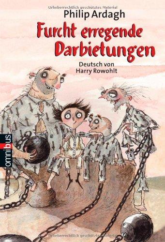 Furcht erregende Darbietungen