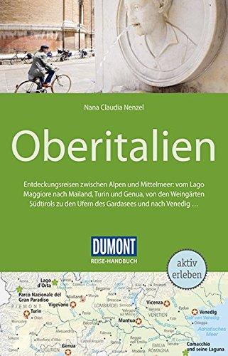 DuMont Reise-Handbuch Reiseführer Oberitalien: mit Extra-Reisekarte