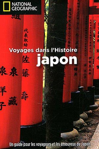 Voyages dans l'histoire : Japon