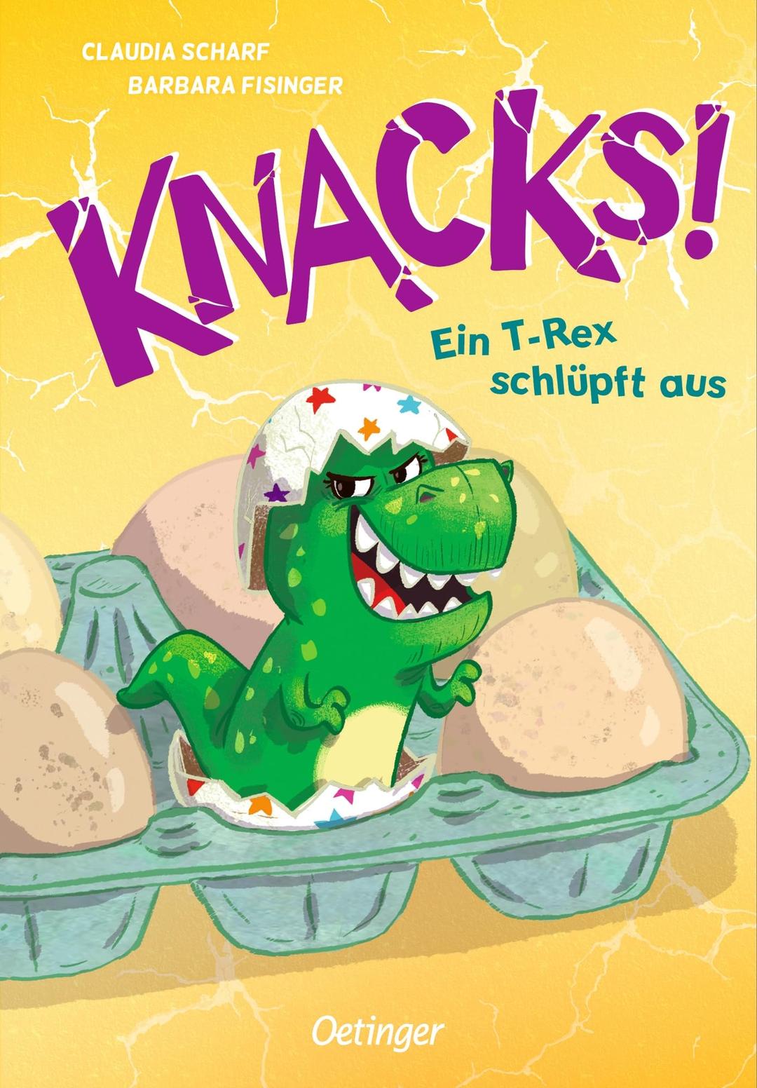 Knacks! 1 Ein T-Rex schlüpft aus: Lustiges und temporeiches Dino-Abenteuer für Leseanfänger ab 7 Jahren; mit einfachem Text, kurzen Kapiteln und vielen Illustrationen