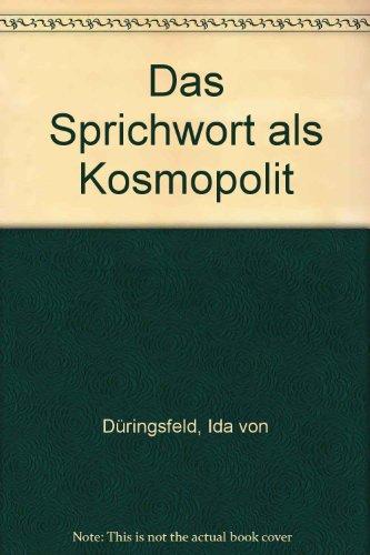 Das Sprichwort als Kosmopolit