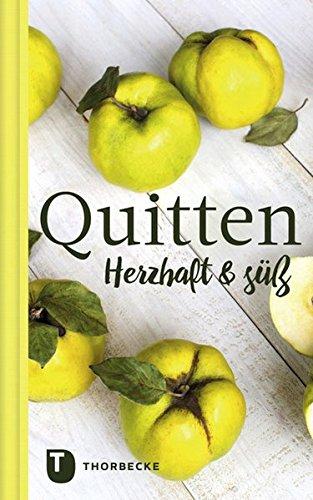 Quitten: Herzhaft und süß