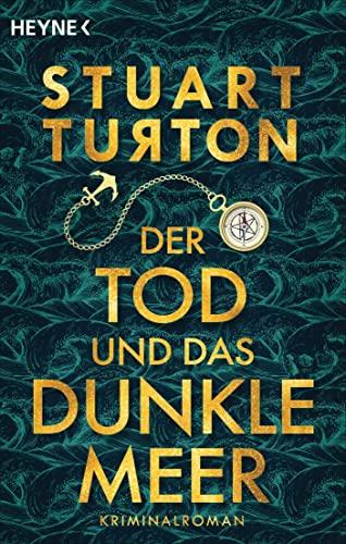 Der Tod und das dunkle Meer: Roman