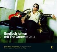 Englisch lernen mit The Grooves Vol. 4. CD