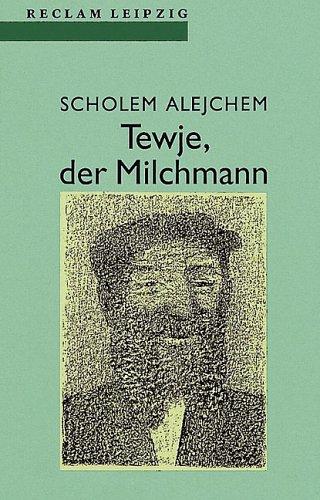 Tewje, der Milchmann