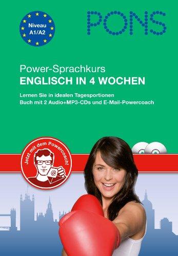 PONS Power-Sprachkurs Englisch in 4 Wochen: Lernen Sie in idealen Tagesportionen