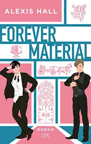 Forever Material (Boyfriend Material, Band 2)