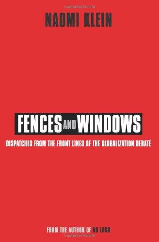 Fences and Windows: Dispatches from the Frontlines of the Globalization Debate