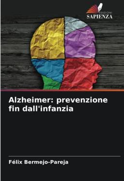 Alzheimer: prevenzione fin dall'infanzia: DE