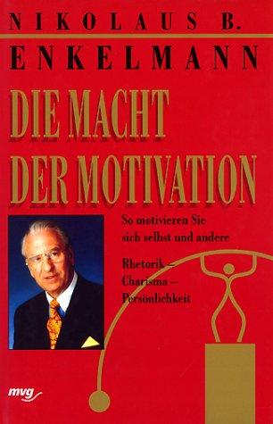 Die Macht der Motivation