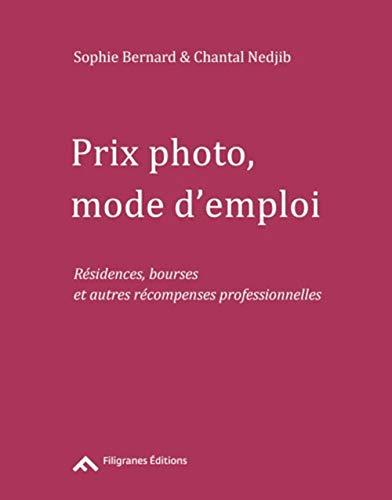 Prix photo, mode d'emploi : résidences, bourses et autres récompenses professionnelles