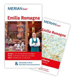 Emilia Romagna: MERIAN live! - Mit Kartenatlas im Buch und Extra-Karte zum Herausnehmen