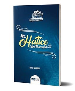 Hz. Hatice Bint Huveylid / Peygamber Evinin Hanımları 1