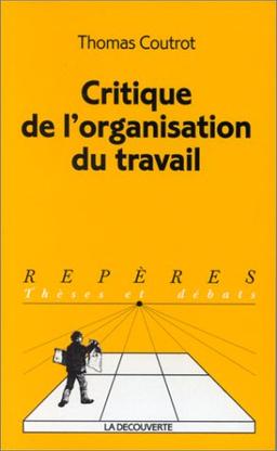 Critique de l'organisation du travail