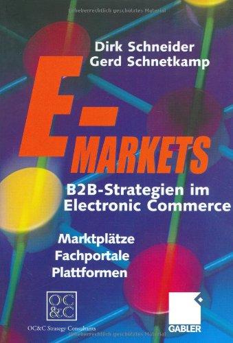 E-Markets - B2B-Strategien im Electronic Commerce