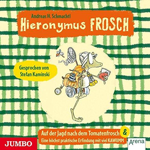 Hieronymus Frosch: Auf der Jagd nach dem Tomatenfrosch & Eine höchst praktische Erfindung mit viel KAWUMM