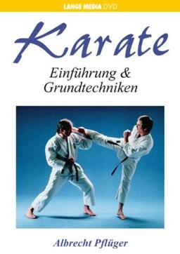 Karate - Einführung und Grundtechnik