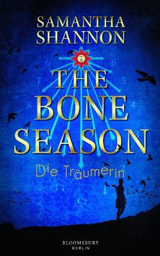 The Bone Season - Die Träumerin: Roman