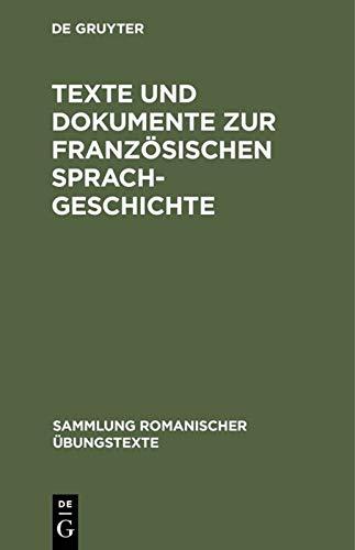 Texte und Dokumente zur französischen Sprachgeschichte: 16. Jahrhundert (Sammlung romanischer Übungstexte, 52, Band 52)