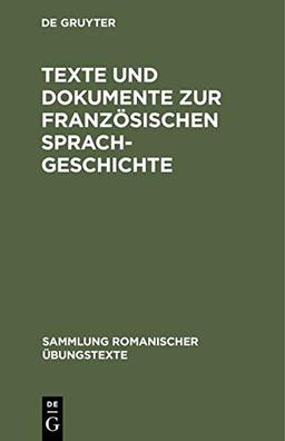 Texte und Dokumente zur französischen Sprachgeschichte: 16. Jahrhundert (Sammlung romanischer Übungstexte, 52, Band 52)