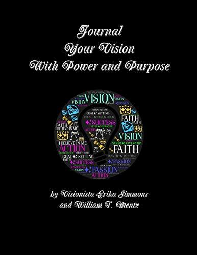 Journal Your Vision With Power and Purpose