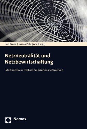 Netzneutralität und Netzbewirtschaftung: Multimedia in Telekommunikationsnetzwerken