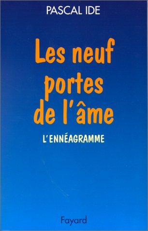 Les neuf portes de l'âme : ennéagramme et péchés capitaux, un chemin psychospirituel