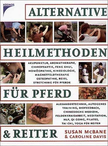 Alternative Heilmethoden für Pferd & Reiter