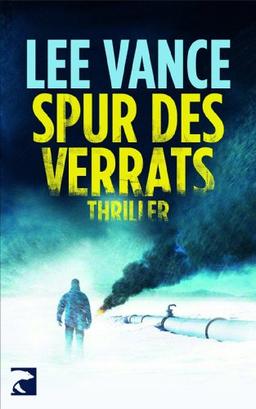 Spur des Verrats: Thriller