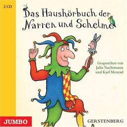 Das Haushörbuch der Narren und Schelme