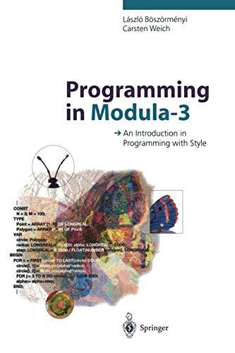 Programming in Modula-3: An Introduction in Programming with Style