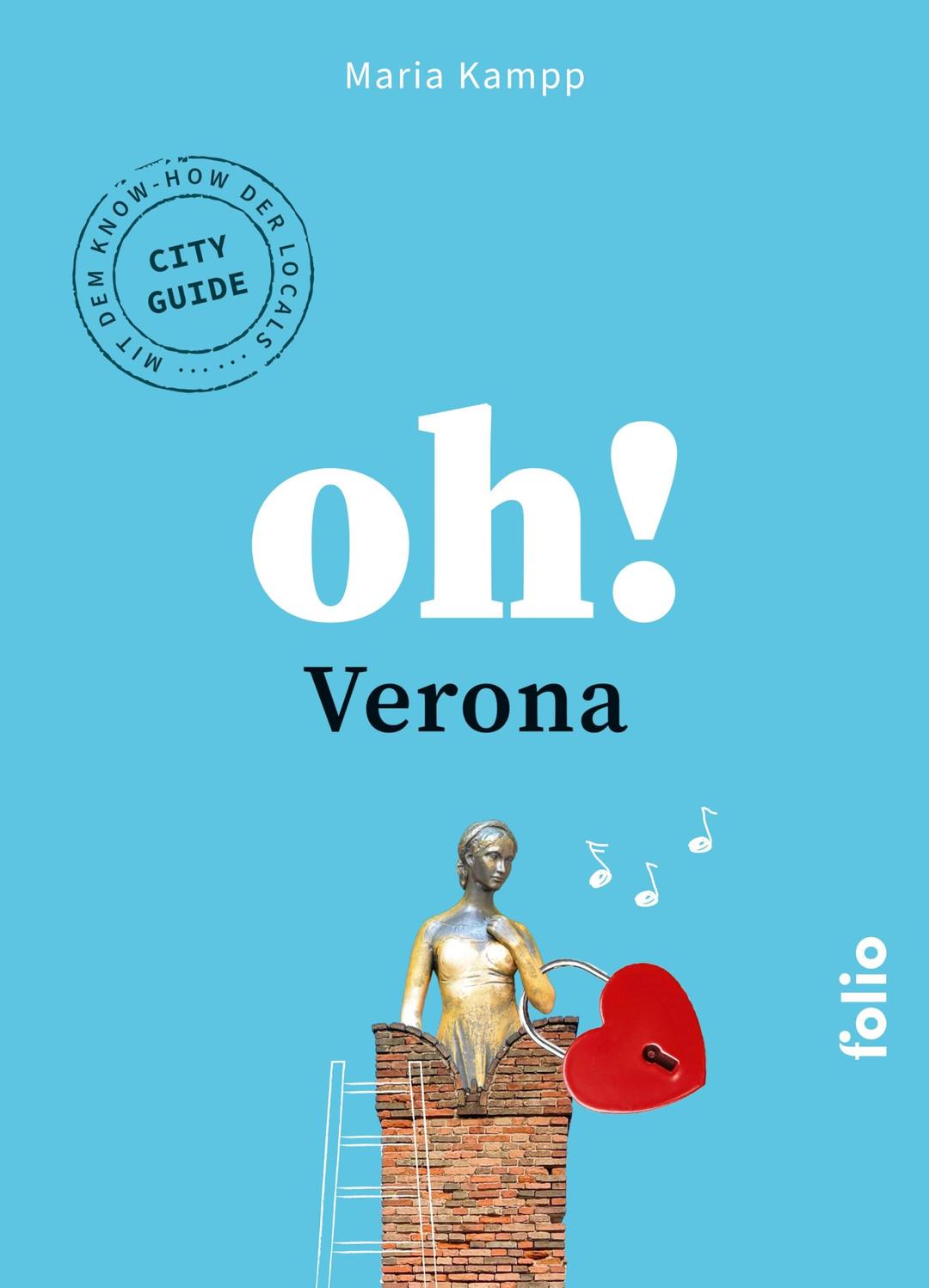 Oh! Verona (Oh! Das Lese-Reisebuch) (Oh! Das Reiselesebuch)