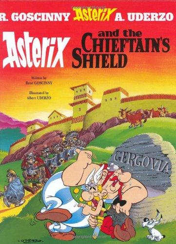 Asterix and the Chieftain's Shield: Album #11 (Asterix (Orion Hardcover))