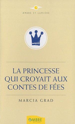 La princesse qui croyait aux contes de fées