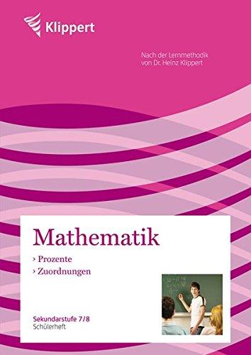 Prozente | Zuordnungen: Schülerheft (7. und 8. Klasse) (Klippert Sekundarstufe)