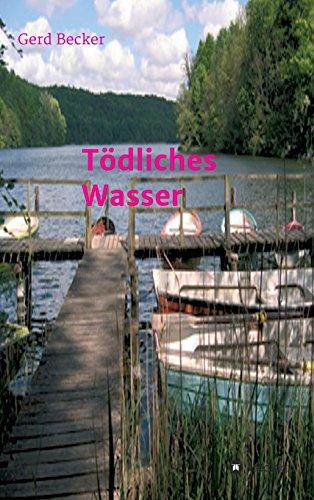 Tödliches Wasser