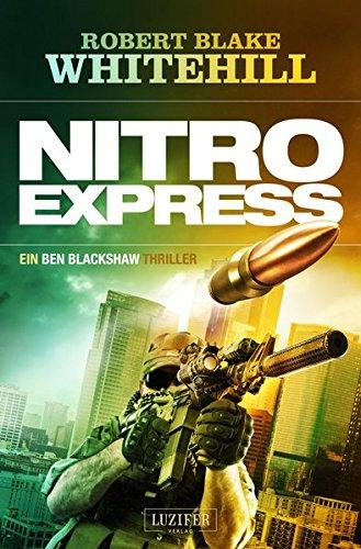 Nitro Express: Thriller (Ben Blackshaw)