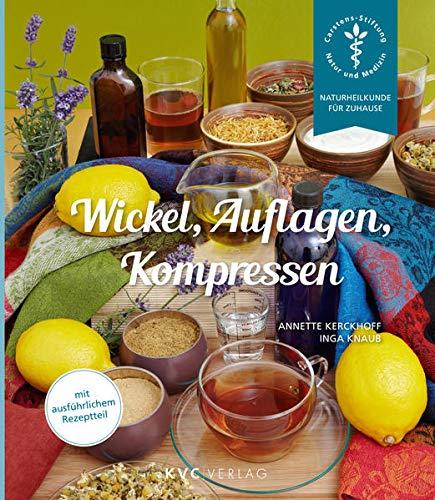 Wickel, Auflagen, Kompressen (Naturheilkunde für Zuhause)