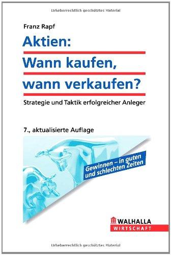 Aktien: Wann kaufen? - Wann verkaufen?