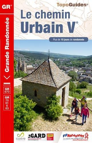 Le chemin Urbain V : plus de 10 jours de randonnée