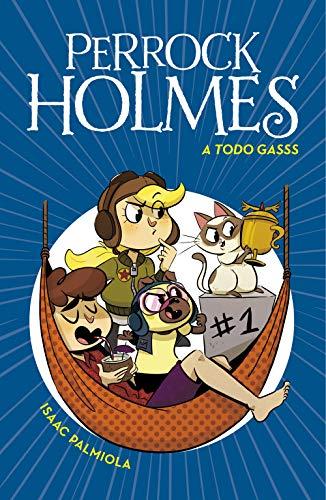 A todo gasss (Serie Perrock Holmes 13) (Jóvenes lectores, Band 13)