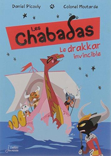 Les Chabadas. Le drakkar invincible